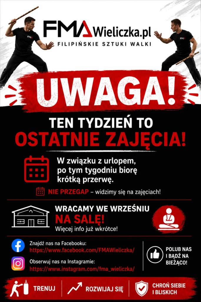Plakat FMA Wieliczka z informacją o ostatnim tygodniu treningów przed wakacyjną przerwą. Na grafice znajdują się dwie sylwetki ćwiczących z kijami, logo FMAWieliczka.pl oraz informacja o powrocie treningów we wrześniu i odnośniki do Facebooka oraz Instagrama.